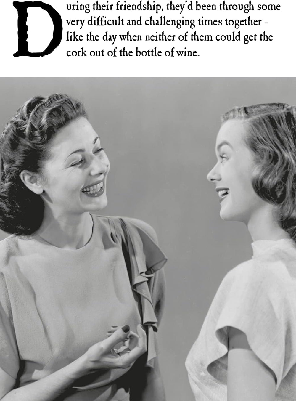 Emotional Rescue Female Photographic Humorous Blank Greeting Card - 'Cork' - Female Friendship - From The On The Ceiling Collection - Suitable For Birthdays