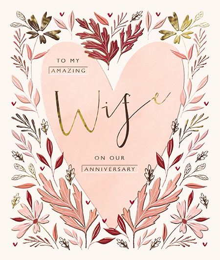 Romantic anniversary card for wife with pink heart, floral artwork, and gold lettering, by GBCC, perfect for special occasions.