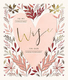 Romantic anniversary card for wife with pink heart, floral artwork, and gold lettering, by GBCC, perfect for special occasions.
