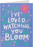 UK Greetings Kindred greeting card featuring a floral design with the message "I've loved watching you bloom" for special occasions.