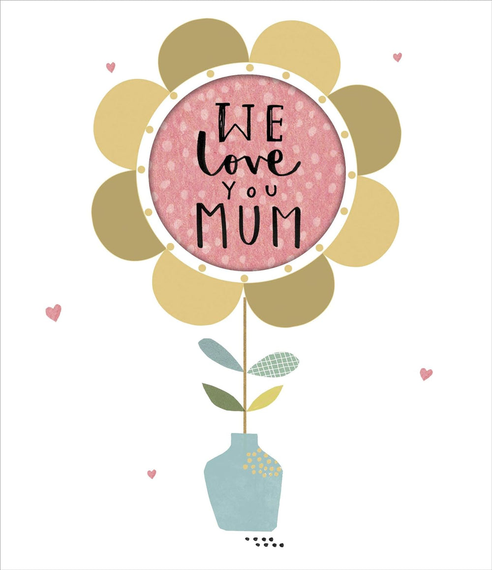 UK Greetings Mother's Day card featuring "We Love You Mum" design with foil finish, decorated with floral accents and heartfelt message.