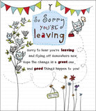 UK Greetings So Sorry You're Leaving Card, a heartfelt greeting card with a touching design for farewell messages.