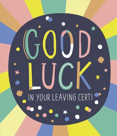 UK Greetings Good Luck in Your Leaving Cert! Greeting Card