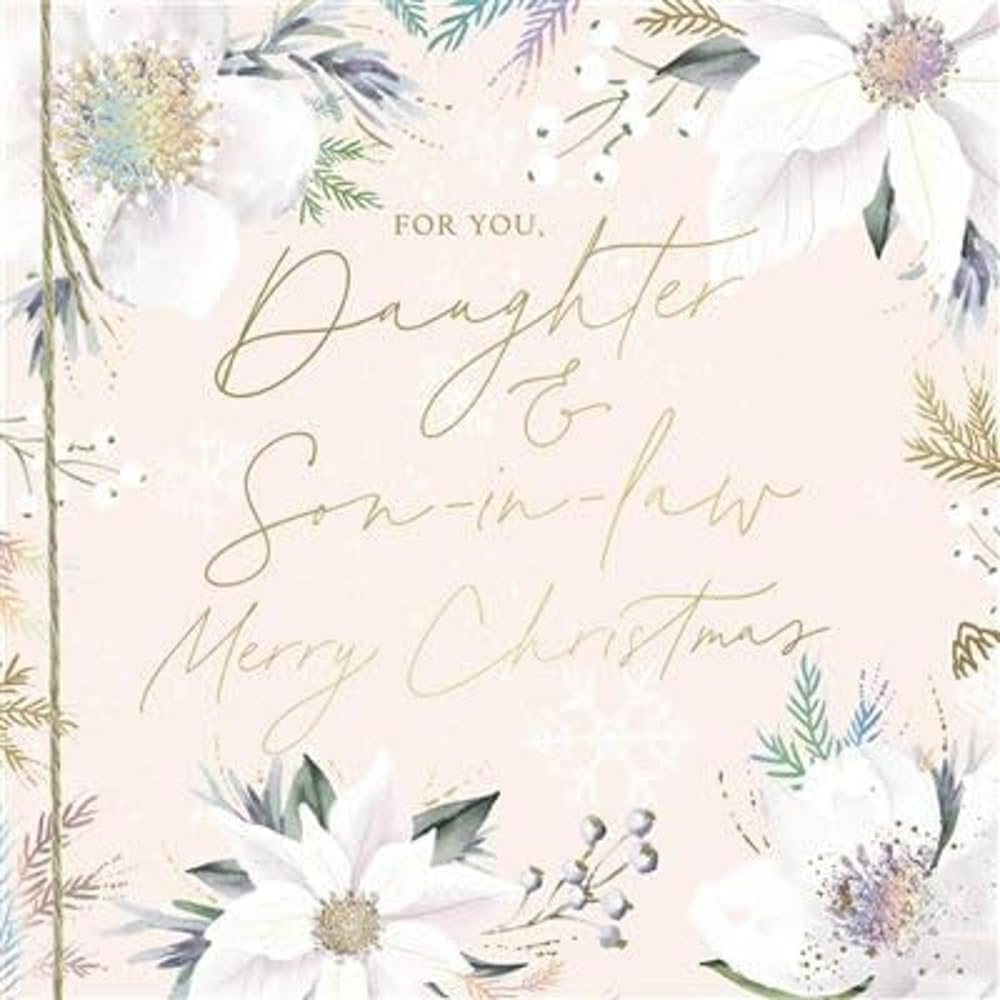 UK Greetings Special Daughter & Son-in-Law Christmas Card – White Poinsettia with Foil Details – Eco-Friendly