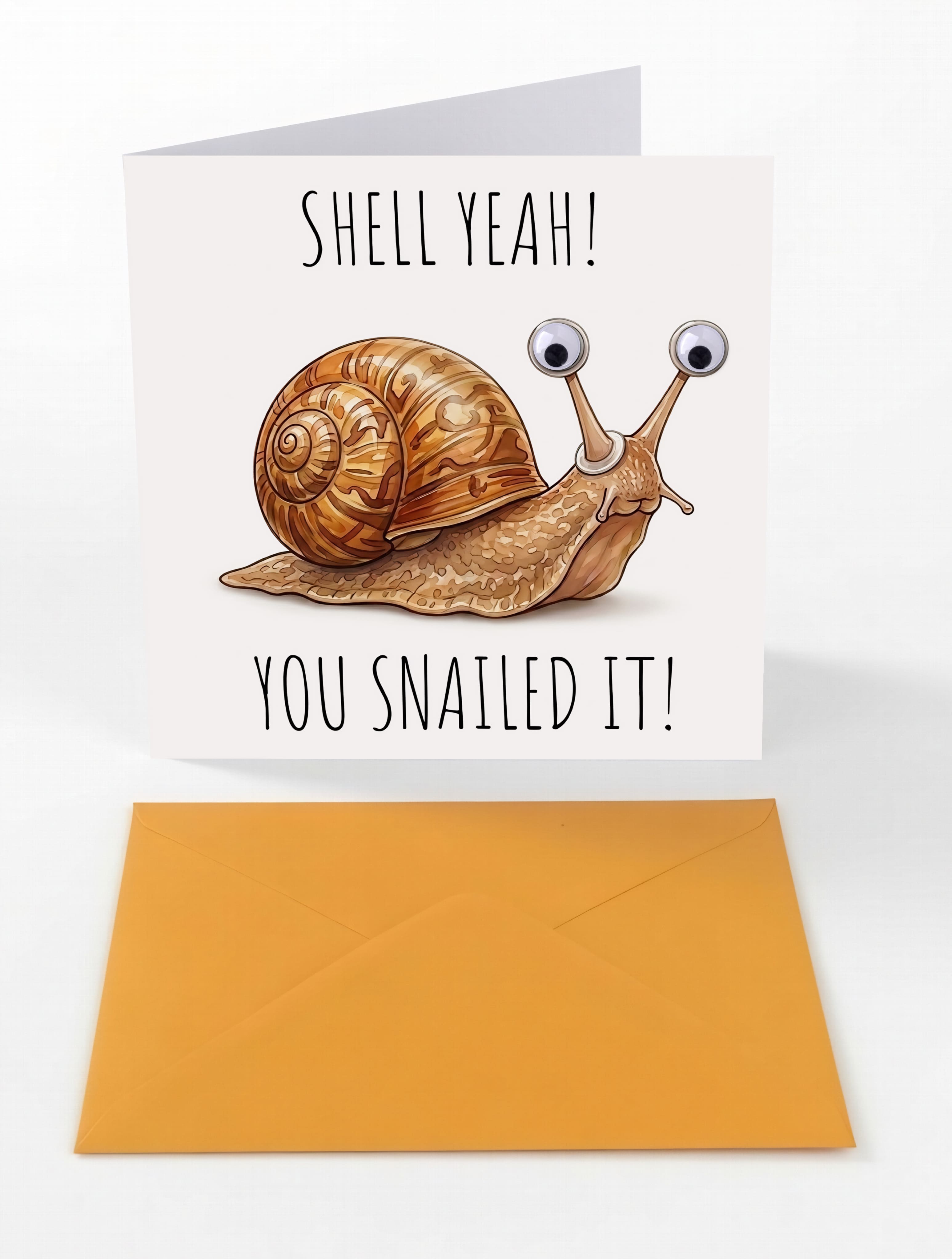 Googly Cards Funny "Shell Yeah! You Snailed It!" Congratulations Card with Googly Eyes and Orange Envelope
