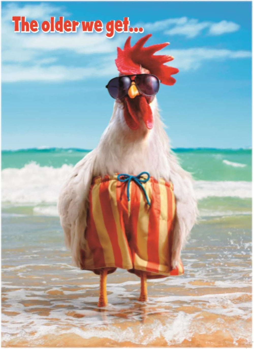 Humorous birthday greeting card from GBCC titled "Older We Get" featuring playful, age-related humor for celebrating birthdays.
