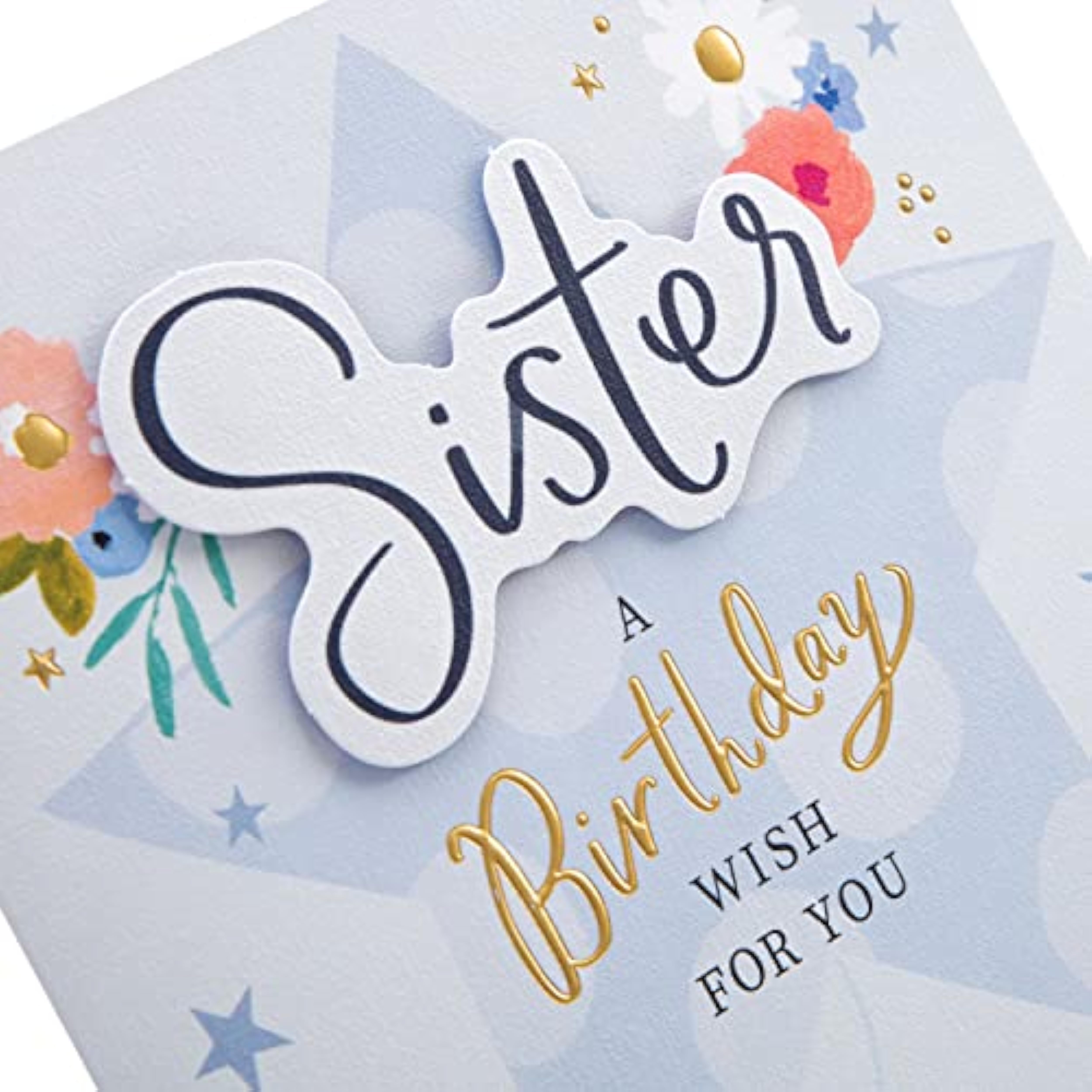 Flowers And Star Design Sister Birthday Card