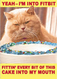 Funny Ginger Cat Design Yeah I am Into Fitbit