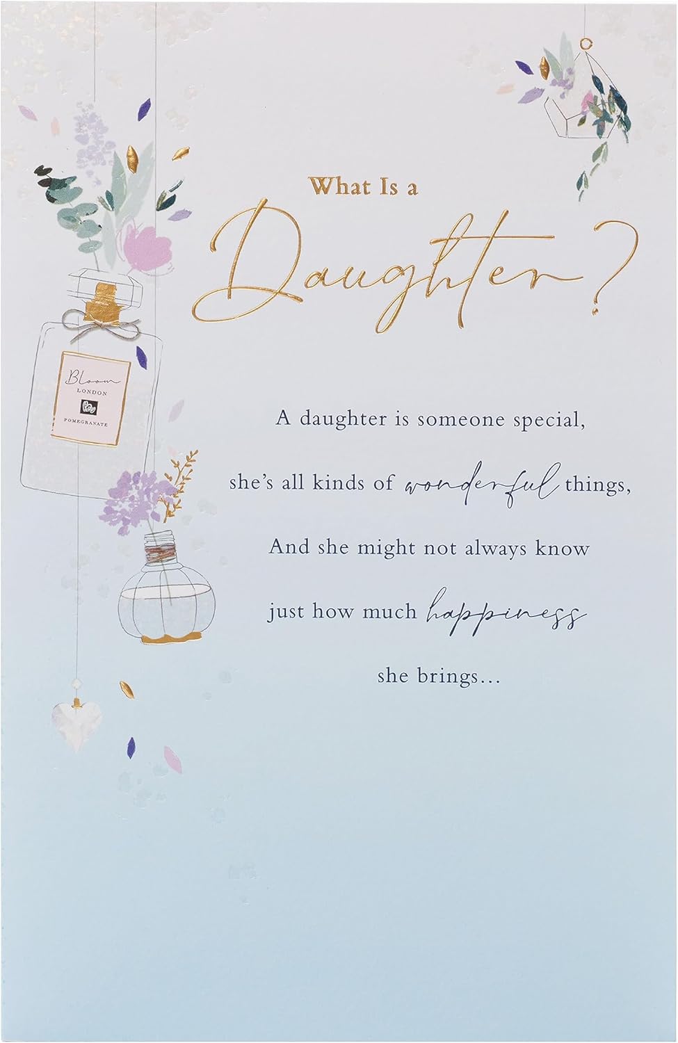 UK Greetings birthday card for daughter titled "What Is a Daughter?" featuring colorful floral illustrations and heartfelt message.