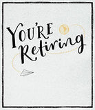 UK Greetings retirement greeting card with cheerful "You're Retiring" message, featuring colorful design and celebratory illustrations.