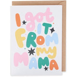UK Greetings Mother's Day card titled "I Got It from My Mama" featuring colorful floral design and heartfelt message.