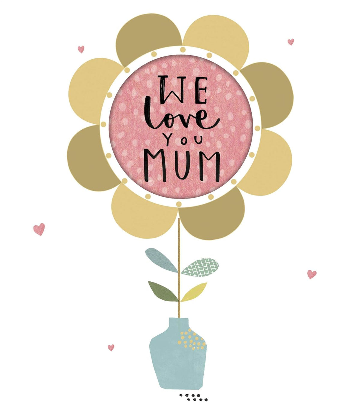 UK Greetings Mother's Day card featuring "We Love You Mum" design with foil finish, decorated with floral accents and heartfelt message.