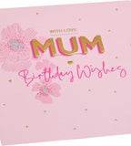 Pink flower design UK Greetings Mum birthday greeting card with envelope, featuring floral artwork on the front.
