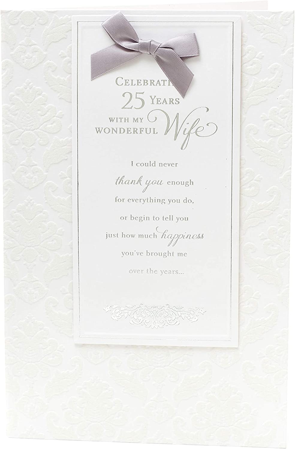 UK Greetings silver 25th wife wedding anniversary card with romantic message inside, featuring elegant design and heartfelt sentiment.