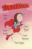 UK Greetings Super Birthday Card for a Super Mum showing colorful design and festive messages for a special occasion.
