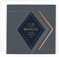 You're a Total Diamond Happy Father's Day